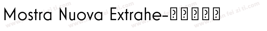 Mostra Nuova Extrahe字体转换